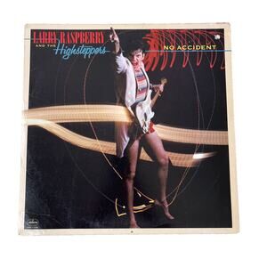 LARRY RASPBERRY AND THE HIGHSTEPPERS No Accident 1979 (SRM-1-3782)